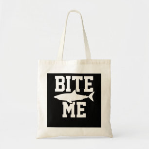 Bolso De Tela Bite Me - Shark Marine Biology Gift - Animal Ocean