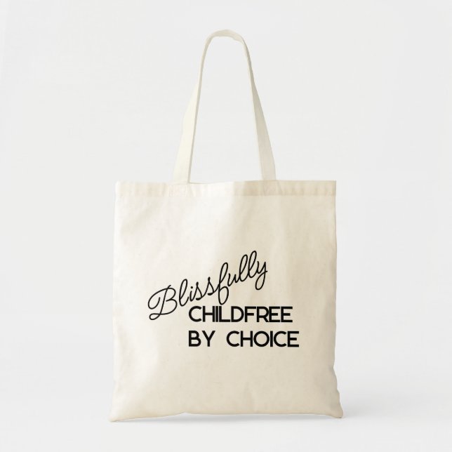 Bolso De Tela Blissfully Chilfree by Choice (Frente)