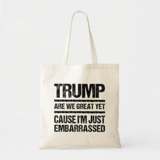 Bolso De Tela Bold Anti‑Trump Statement - Are We Great Yet?