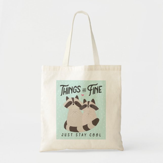 Bolso De Tela Bonita Tarjeta Raccoons, Las Cosas Están Bien, Rac (Frente)