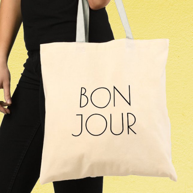 Bolso De Tela Bonjour, hola en francés ("Everyday is abundantly beautiful." 
Sincerely Best Wishes from Lucky Design World)