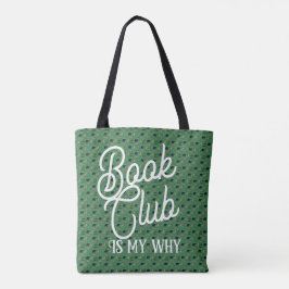 Bolso De Tela Book club is my why
