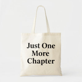 Bolso De Tela Book Lover Tote Bag | "Just One More Chapter" Gift