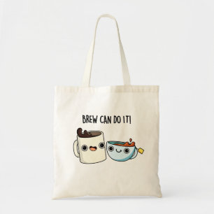 Bolso De Tela Brew Can Do It Funny Coffee Tea Pun