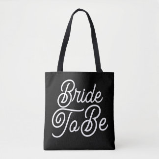 Bolso De Tela Bride To Be Black & White Tote Bag