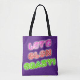 Bolso De Tela Brilla Loco Genial Neon Brillante Declaración
