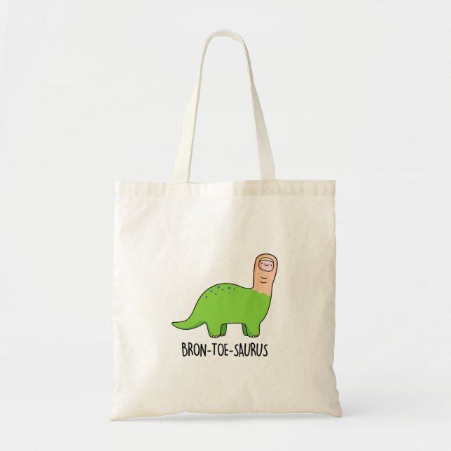 Bolso De Tela Bron-toe-saurus Funny Dinosaur Pun (Frente)