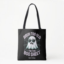 Bruh Demasiado Viejo para Esta Hoja de Boo Hallowe