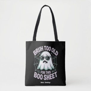 Bolso De Tela Bruh Demasiado Viejo para Esta Hoja de Boo Hallowe