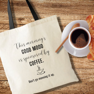 Bolso De Tela Buen humor patrocinado por Coffee Fun Tote Bag