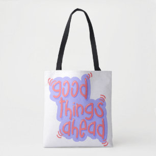 Bolso De Tela ¡BUENAS COSAS POR DELANTE! Un regalo perfecto.