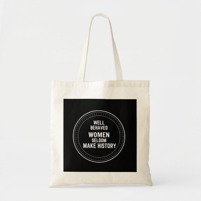 BOLSO DE TELA BUENO COMPORTAMIENTO LAS MUJERES SELDOM HACEN HIST (Frente)