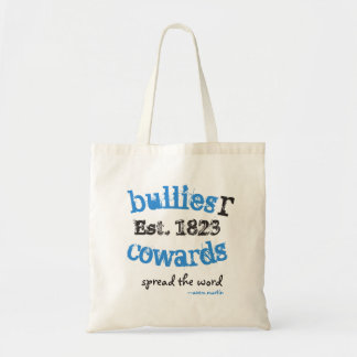 Bolso De Tela BulliesRCowards SpreadTheWord