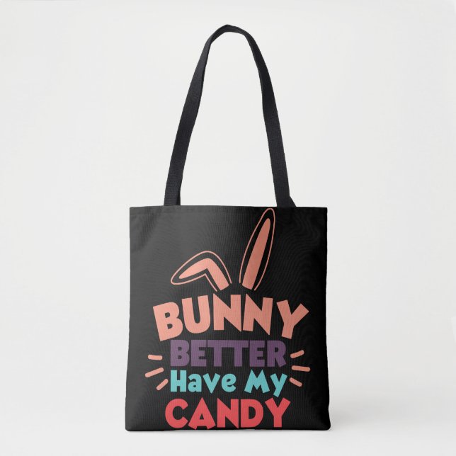 Bolso De Tela Bunny Mejor Que Tengas Mi Candía (Anverso)
