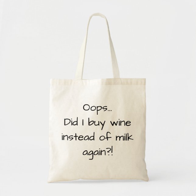 Bolso De Tela Buy Wine Instead of Milk Funny Quote (Frente)