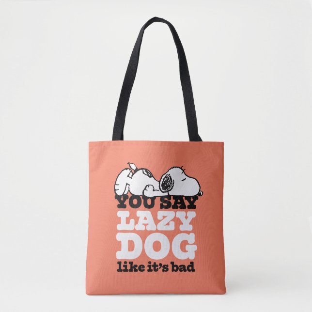 Bolso De Tela Cacahuetes | Snoopy dices Perro perezoso como malo (Anverso)