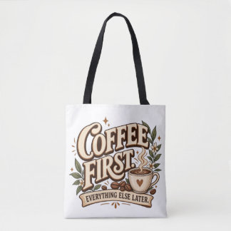 Bolso De Tela Café Primero Todo Lo Demás Más Tarde Vintage Botán