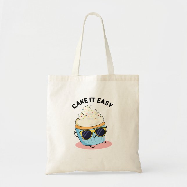 Bolso De Tela Cake It Easy Funny Cupcake Pun (Frente)