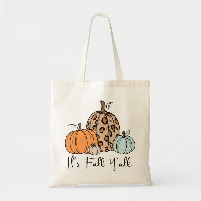 Bolso De Tela Calabaza de caída de moda | Cita de "It's Fall Yal (Frente)