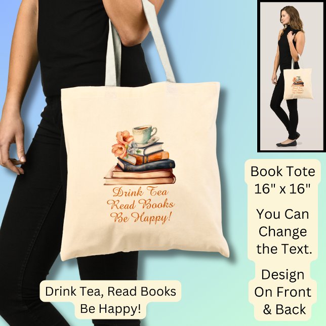 Bolso De Tela Cambiar texto, beber té leer libros ser feliz, neg (Subido por el creador)