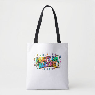 Bolso De Tela Camiseta con cita retro Party On, Wayne
