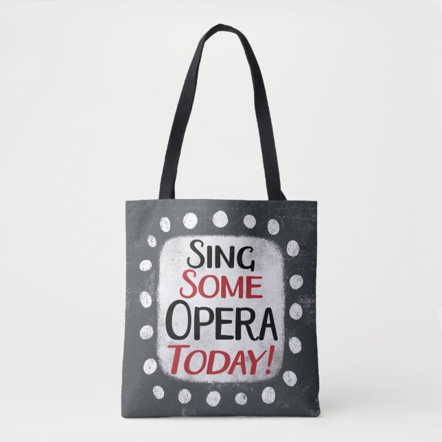 Bolso De Tela Cantar Una Ópera Hoy Tote Bag (Anverso)