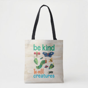 Bolso De Tela Caterpillar de Hambre Ser amable con todas las c
