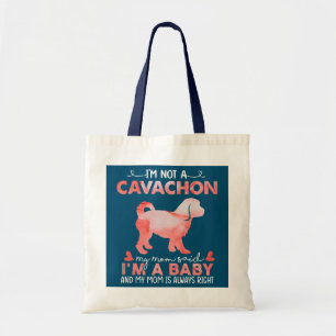 Bolso De Tela Cavachon Mamá dijo bebé Perro Cavachon