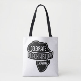Bolso De Tela Celebrate BLACK History Everyday on White