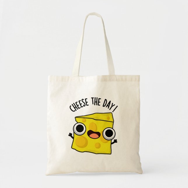 Bolso De Tela Cheese The Day Funny Food Pun (Frente)