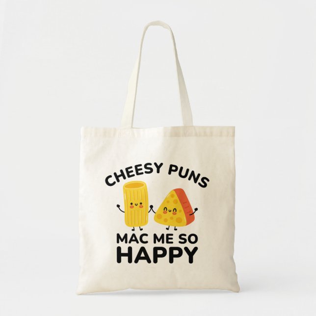 Bolso De Tela Cheesy Puns Mac Me So Happy (Frente)