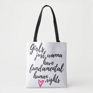 Bolso De Tela Chicas solo quieren tener derechos humanos fundame