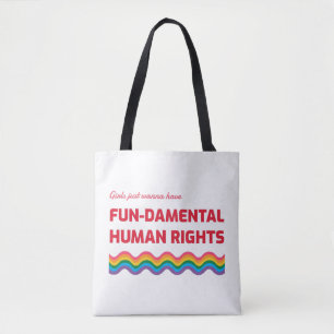 Bolso De Tela Chicas solo quieren tener derechos humanos fundame