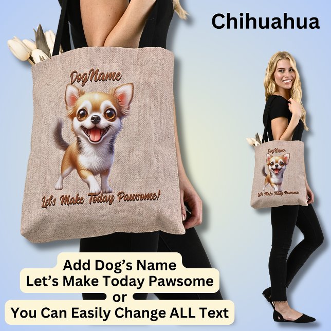 Bolso De Tela Chihuahua - Añadir nombre de perro, cambiar texto (Subido por el creador)
