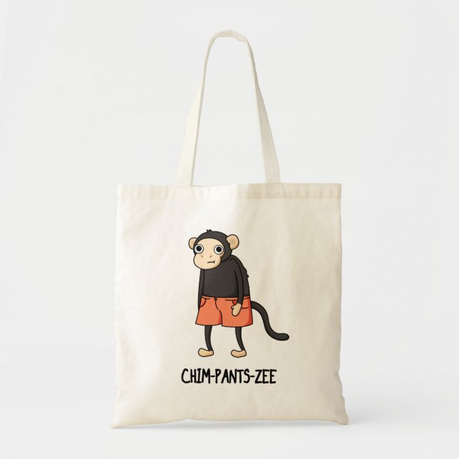 Bolso De Tela Chim-Pants-Zee Funny Chimpanzee Monkey Pun (Frente)
