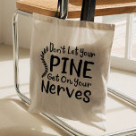 Bolso De Tela Chiro Spine mordaz sobre Nerves Chiropractico<br><div class="desc">Chiropraxia Guay para un quiropráctico. Con una tipografía negra y moderna con el dicho "No dejes que tu espina se ponga en tus nervios"</div>