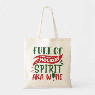 Bolso De Tela Christmas Full of holiday spirit aka wine