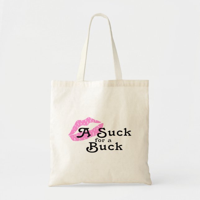 Bolso De Tela Chupe para un dólar (Frente)