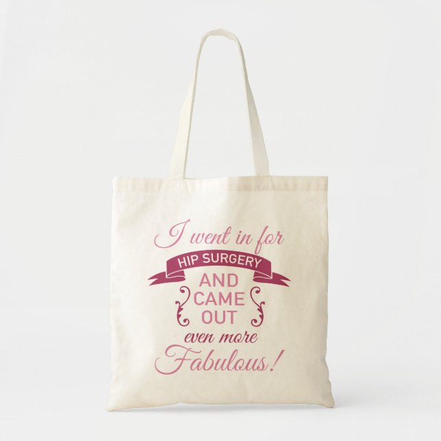 Bolso De Tela Cirugía de cadera aún fabulosa (Frente)