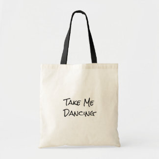 Bolso De Tela Cita de baile Take Me Dancing