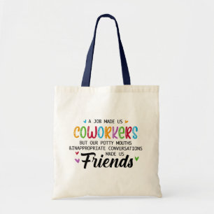 Bolso De Tela Cita de Compañero de Trabajo - El Trabajo Nos Hizo