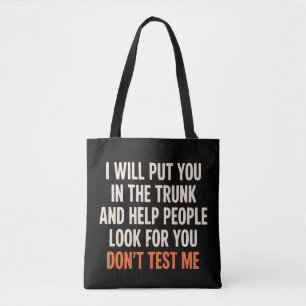 Bolso De Tela Cita de humor divertido te pondré en el maletero 