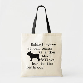 Bolso De Tela Cita de humor para perros - Bulldog francés