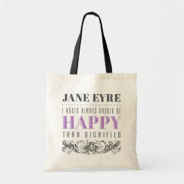 Bolso De Tela Cita de Jane Eyre - Siempre Preferiría Ser Feliz