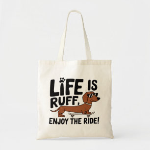 Bolso De Tela Cita de la vida del perro Dachshund genial