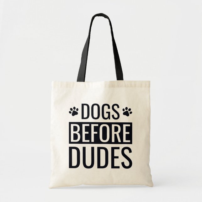 Bolso De Tela Cita de perros antes de dudes (Frente)
