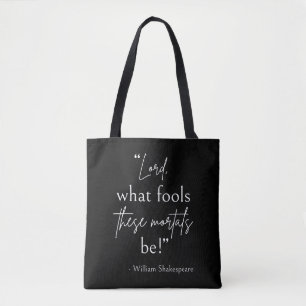 Bolso De Tela Cita de Shakespeare - Mortales tontos II