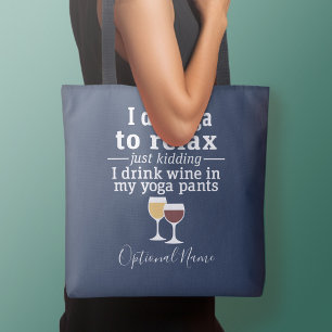 Bolso De Tela Cita de vino divertida - Bebo vino en pantalones d