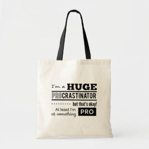 Bolso De Tela Cita Divertida de Procrastinador