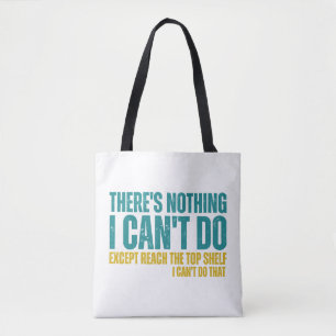 Bolso De Tela Cita divertida No hay nada que no pueda hacer exce